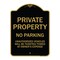 Signmission Private Property No Parking Unauthorized Vehicles Will Be Ticketed Towed at Owners E, BG-1824-23246 A-DES-BG-1824-23246 - alternate 1
